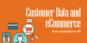 Ecommerce gives you more customer data