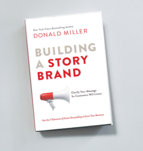 Building A StoryBrand By Donald Miller