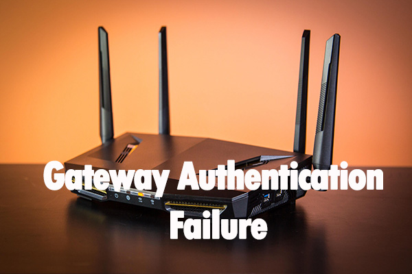 gateway authentication failure